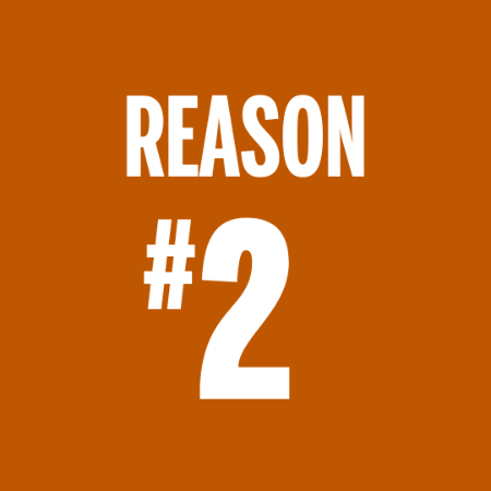 Reason #2